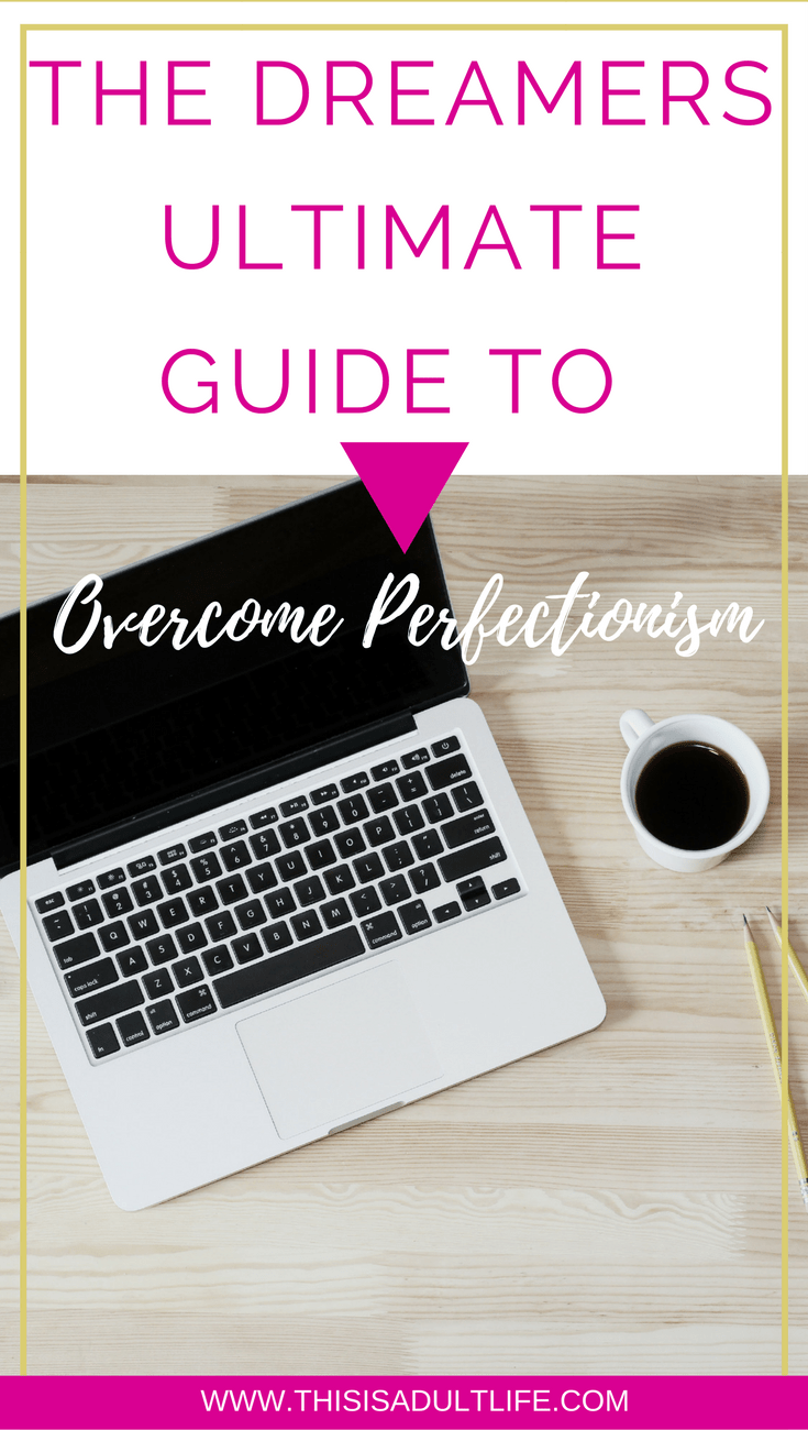 Guide to Overcoming perfectionism